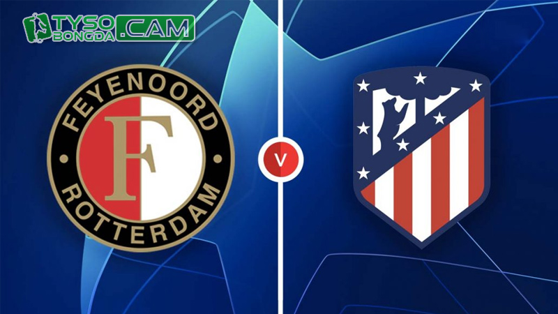 Nhận định dự đoán: Feyenoord vs Atletico Madrid, 3h 29/11/2023