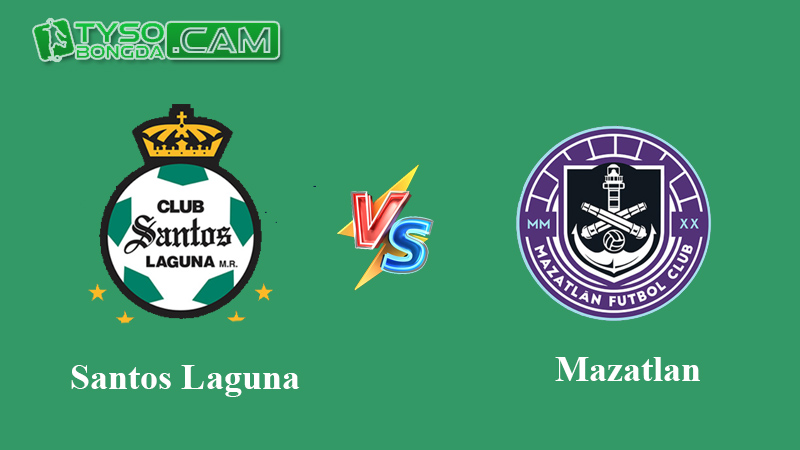 Nhận định dự đoán Santos Laguna vs Mazatlan, 10h 24/11/2023