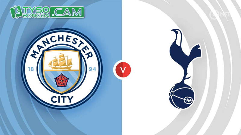 Nhận định dự đoán: Man City vs Tottenham, 23h30 03/12/2023